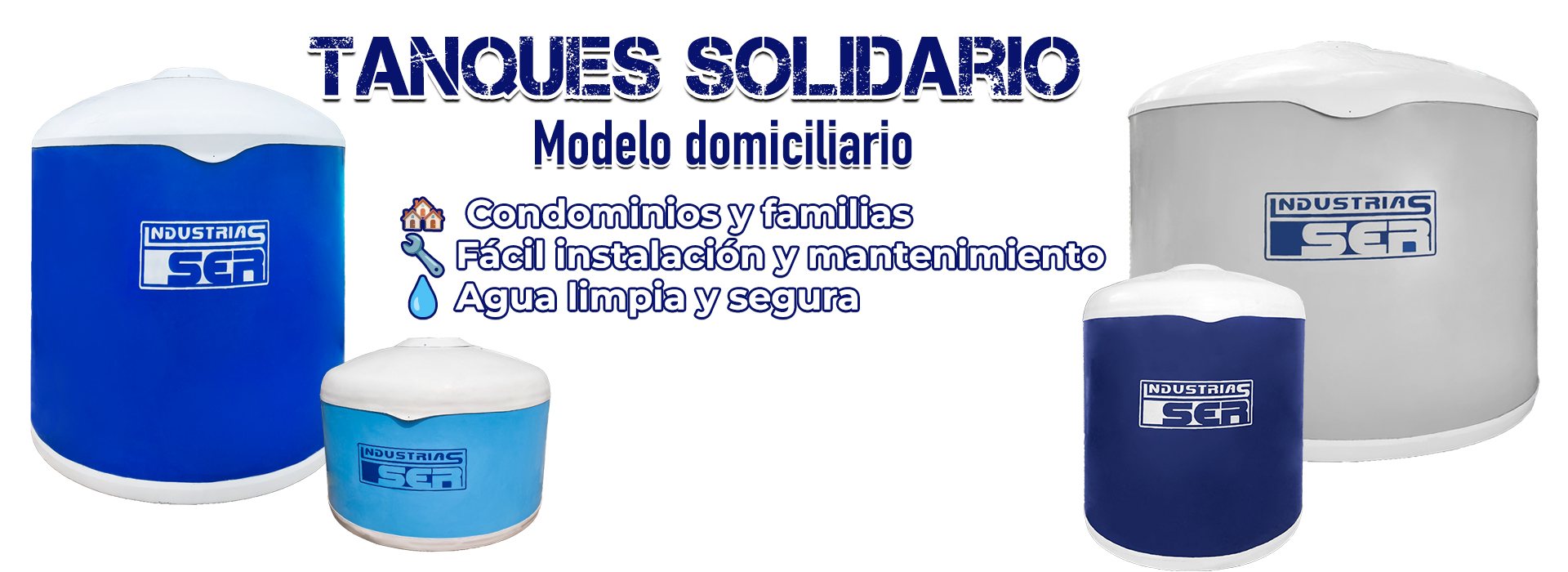 Tanques Solidario modelo domiciliario de fibra de vidrio (PRFV) de Industrias SER en Bolivia, ideales para hogares, condominios y agua limpia segura.